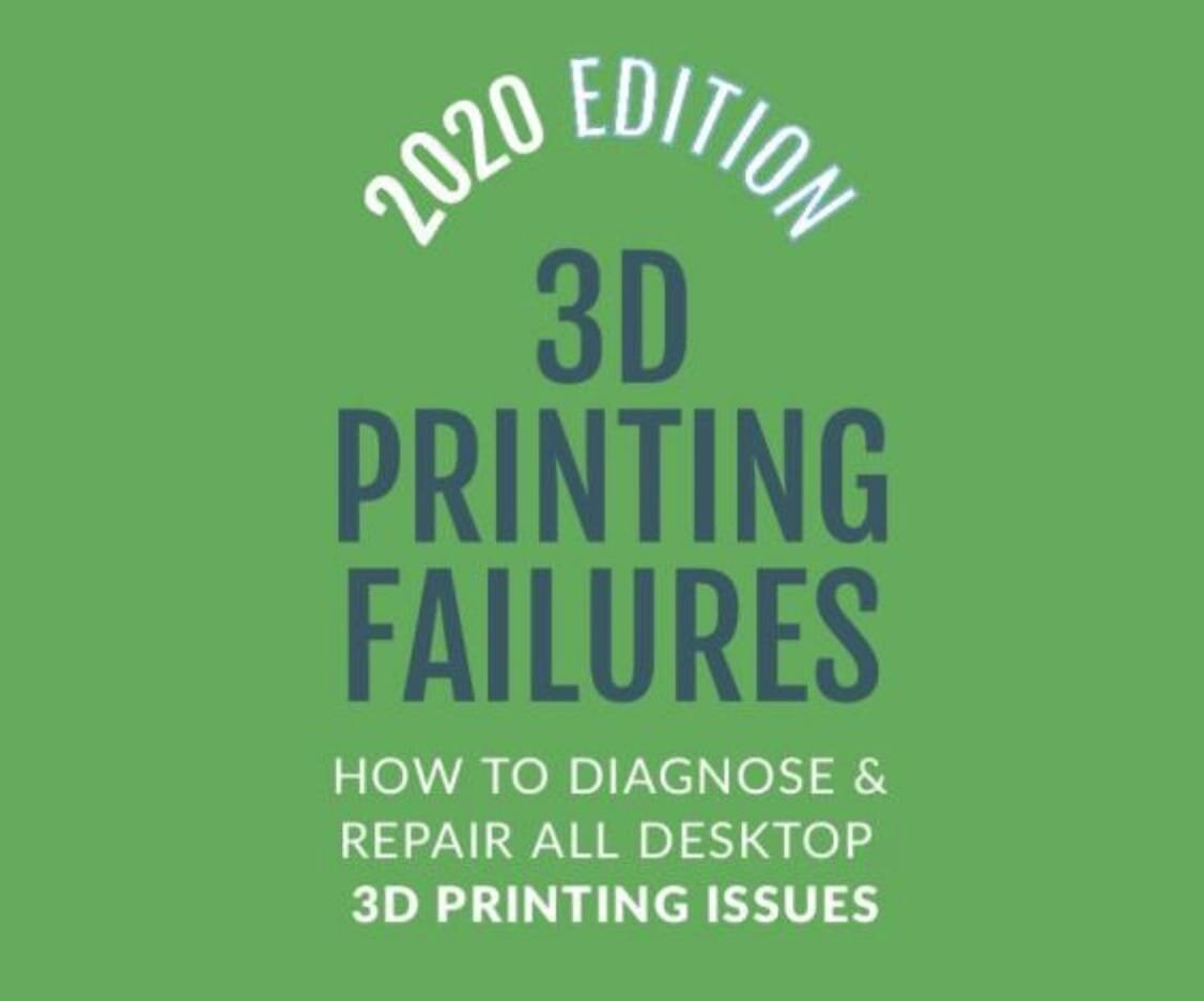 Book of the Week: 3D Printing Failures: 2020 Edition