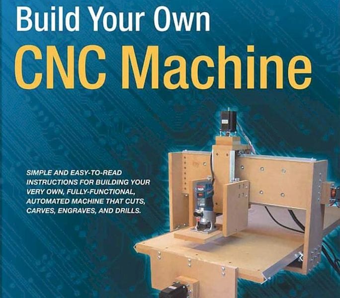 Book of the Week: Build Your Own CNC Machine