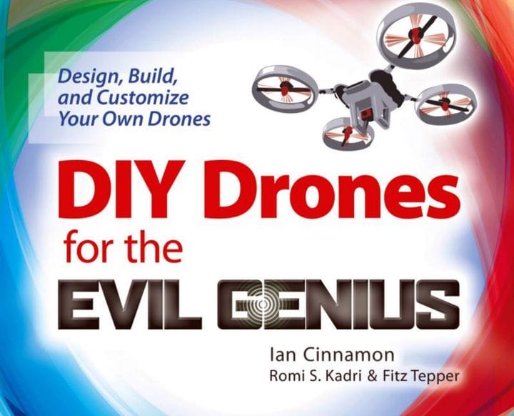 Book of the Week: DIY Drones for the Evil Genius