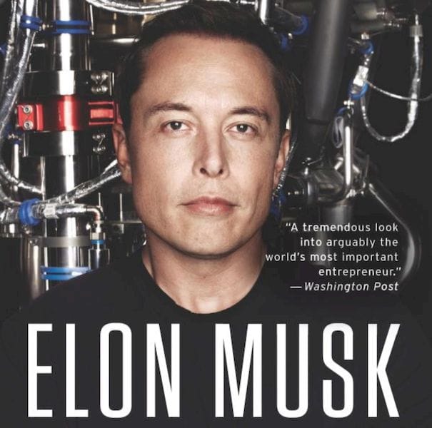Book of the Week: Elon Musk: Tesla, SpaceX, and the Quest for a Fantastic Future