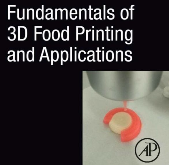 Book of the Week: Fundamentals of 3D Food Printing
