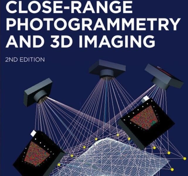 Close-Range Photogrammetry and 3D Imaging [Source: Amazon]