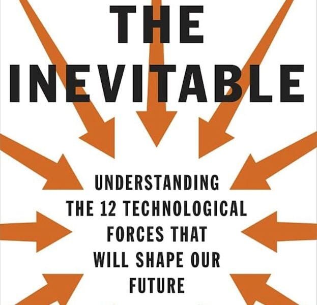  The Inevitable by Kevin Kelly [Source: Amazon] 