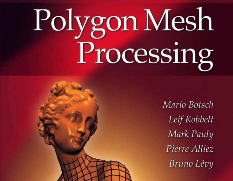  Polygon Mesh Processing 