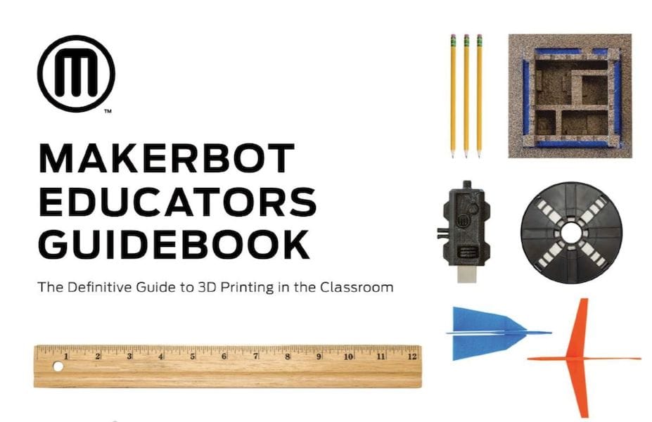  MakerBot's new Educators Guidebook for 3D printing 