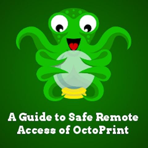  Securing your OctoPrint installation [Source: OctoPrint.org] 