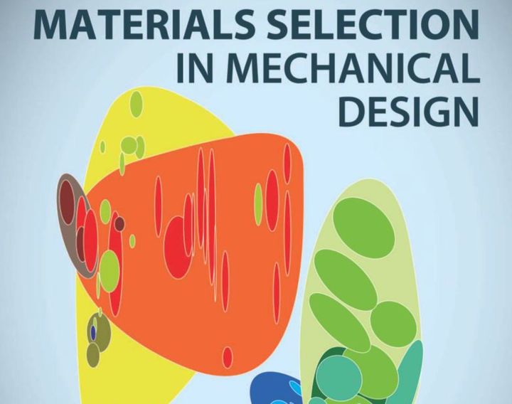 Book of the Week: Materials Selection In Mechanical Design