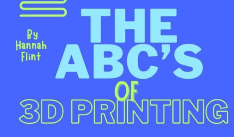 Book of the Week: The ABC’s of 3D Printing