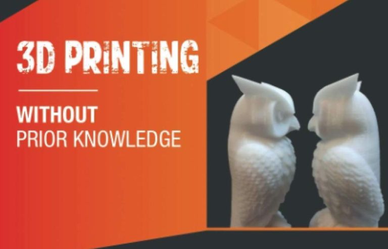 Book of the Week: 3D Printing Without Prior Knowledge