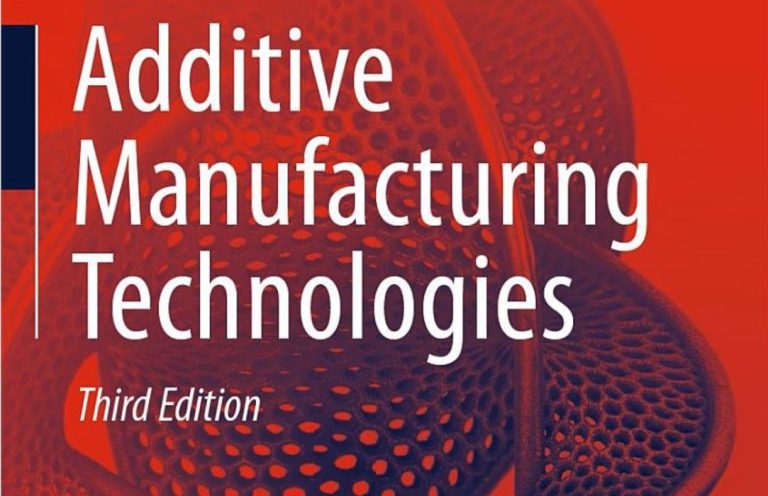 Book of the Week: Additive Manufacturing Technologies